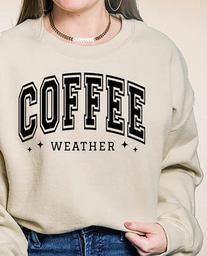 Women's Coffee Weather Sweatshirt