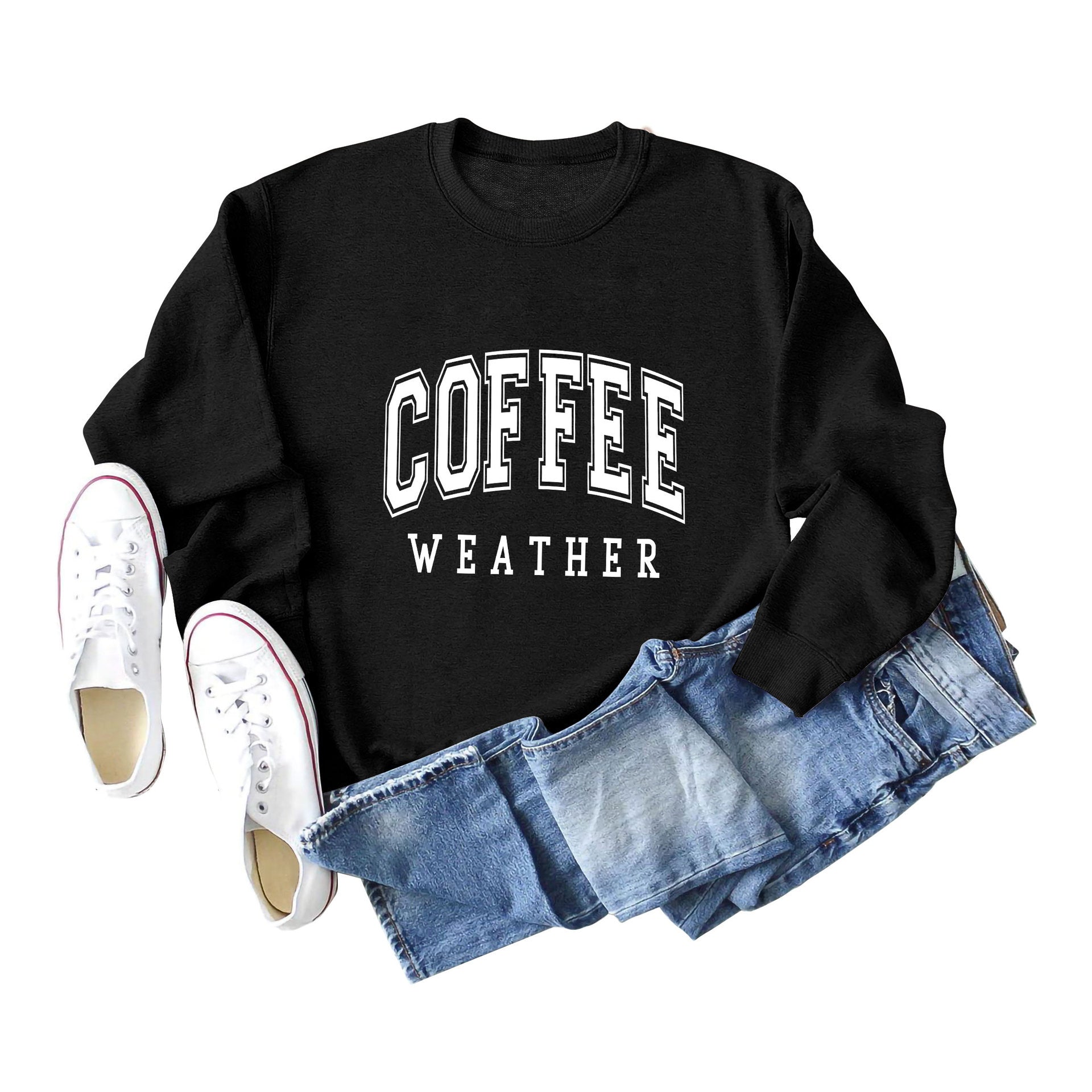 Women's Coffee Weather Sweatshirt