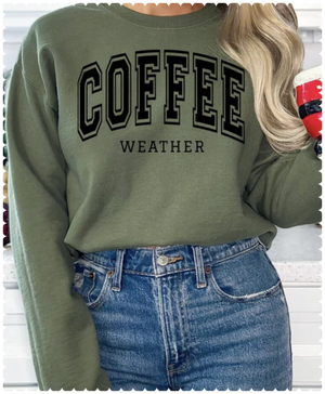 Women's Coffee Weather Sweatshirt